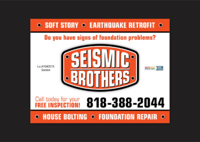 Seismic Brothers Yard Sign